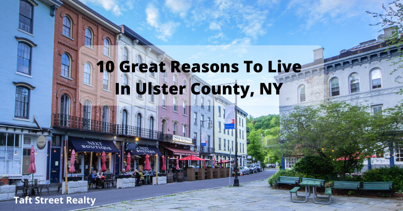 10 Great Reasons To Live In Ulster County, NY
